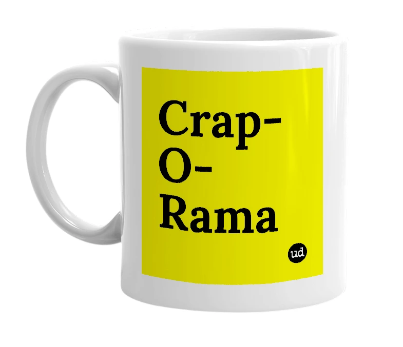 White mug with 'Crap-O-Rama' in bold black letters