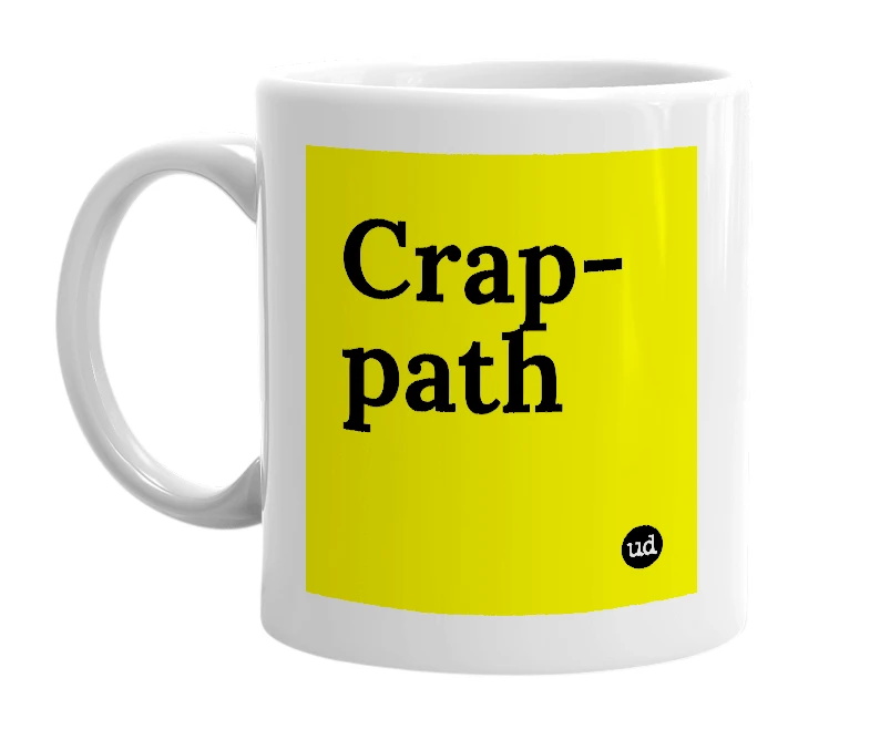 White mug with 'Crap-path' in bold black letters