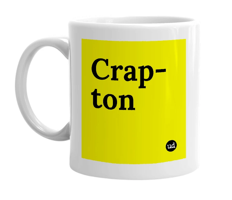 White mug with 'Crap-ton' in bold black letters