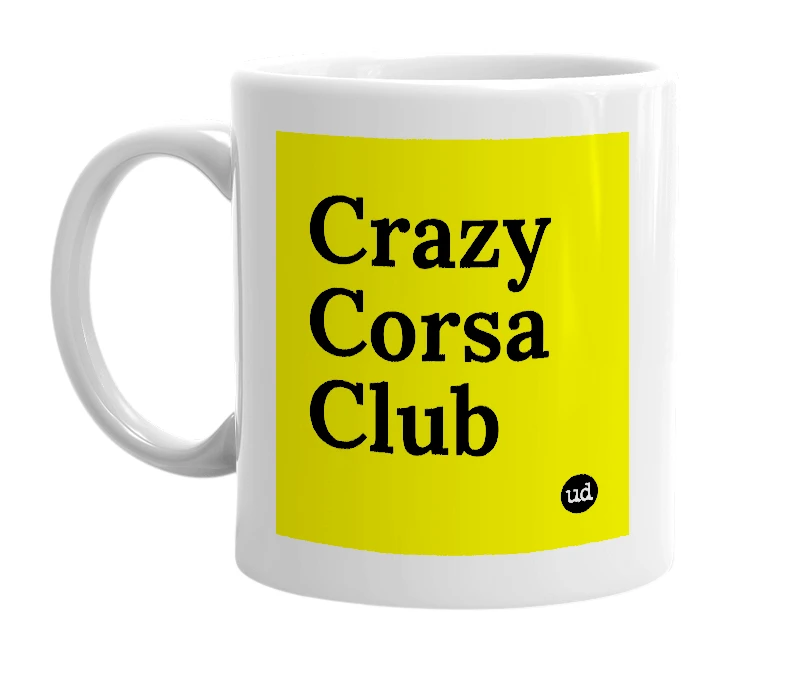 White mug with 'Crazy Corsa Club' in bold black letters