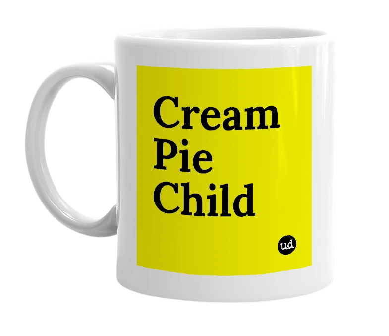 White mug with 'Cream Pie Child' in bold black letters