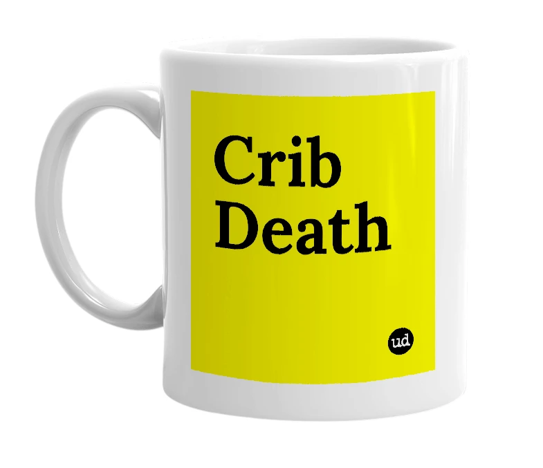 White mug with 'Crib Death' in bold black letters