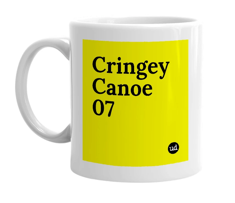 White mug with 'Cringey Canoe 07' in bold black letters