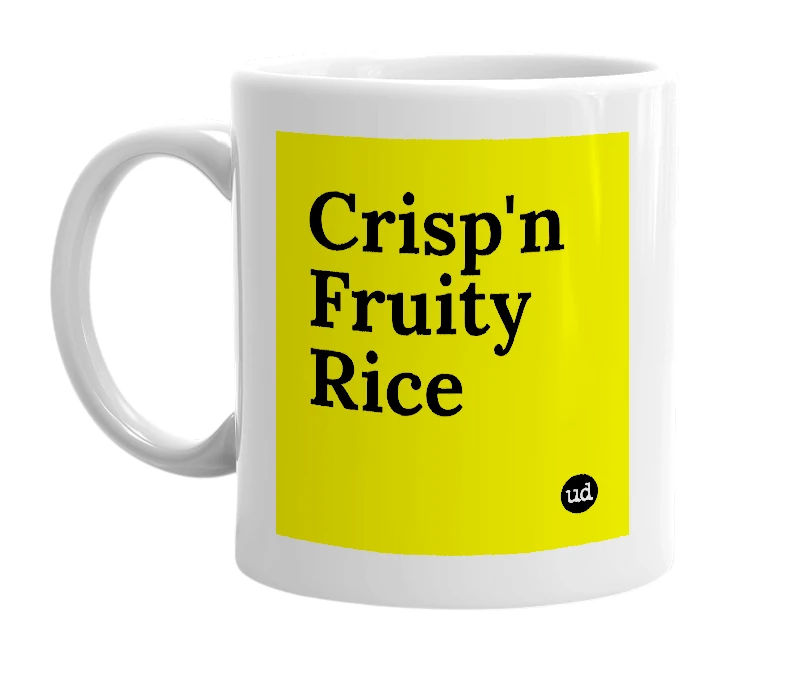 White mug with 'Crisp'n Fruity Rice' in bold black letters