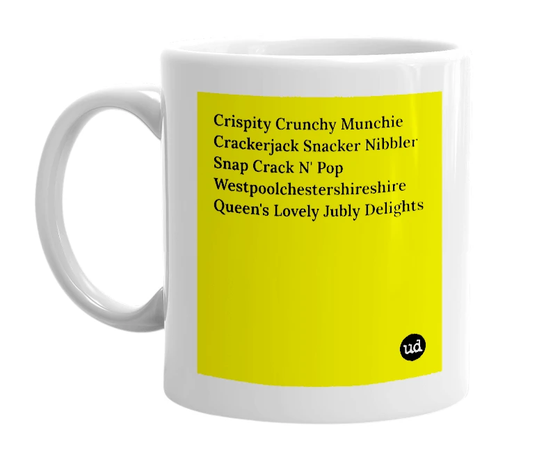 White mug with 'Crispity Crunchy Munchie Crackerjack Snacker Nibbler Snap Crack N' Pop Westpoolchestershireshire Queen's Lovely Jubly Delights' in bold black letters