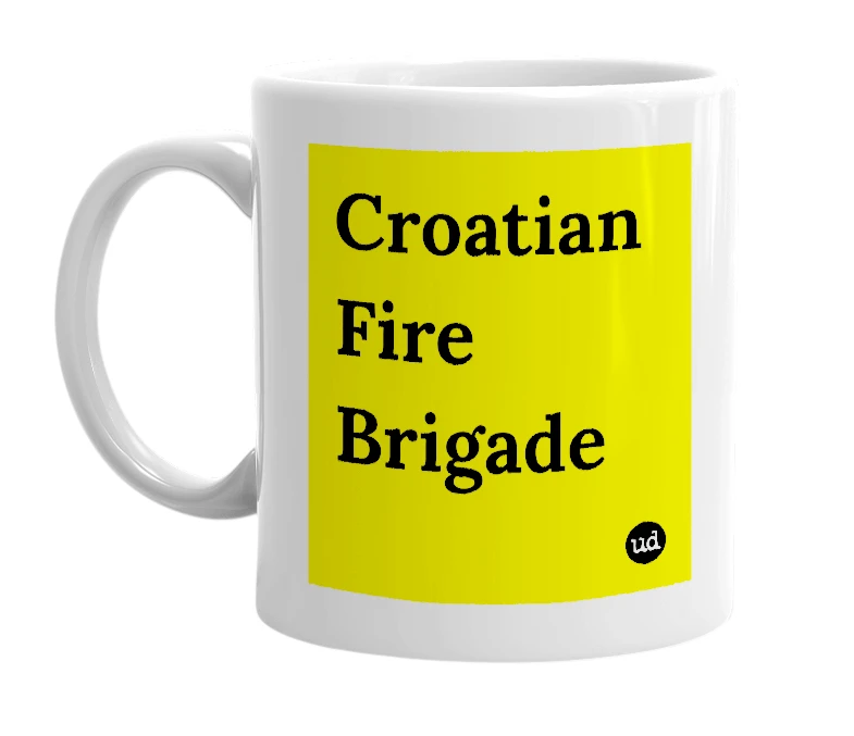 White mug with 'Croatian Fire Brigade' in bold black letters