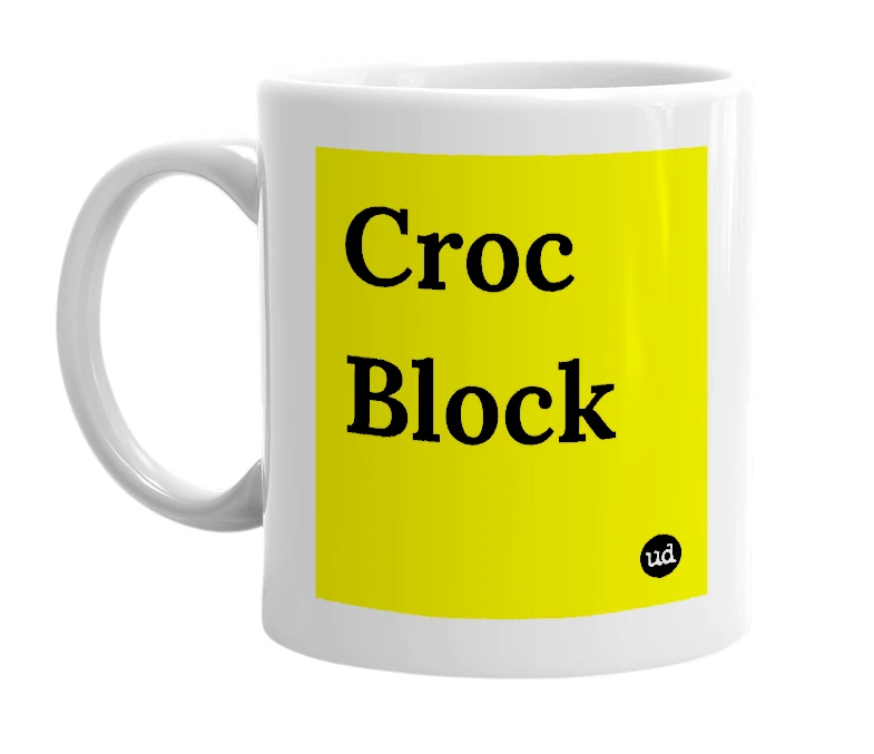 White mug with 'Croc Block' in bold black letters