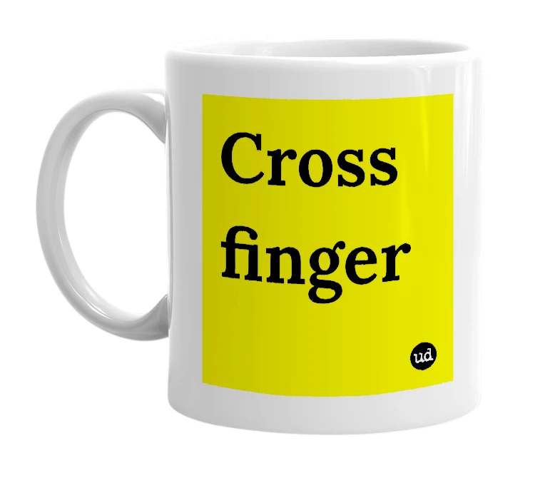 White mug with 'Cross finger' in bold black letters