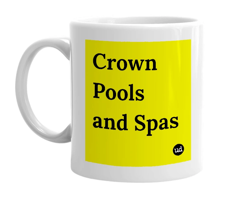 White mug with 'Crown Pools and Spas' in bold black letters
