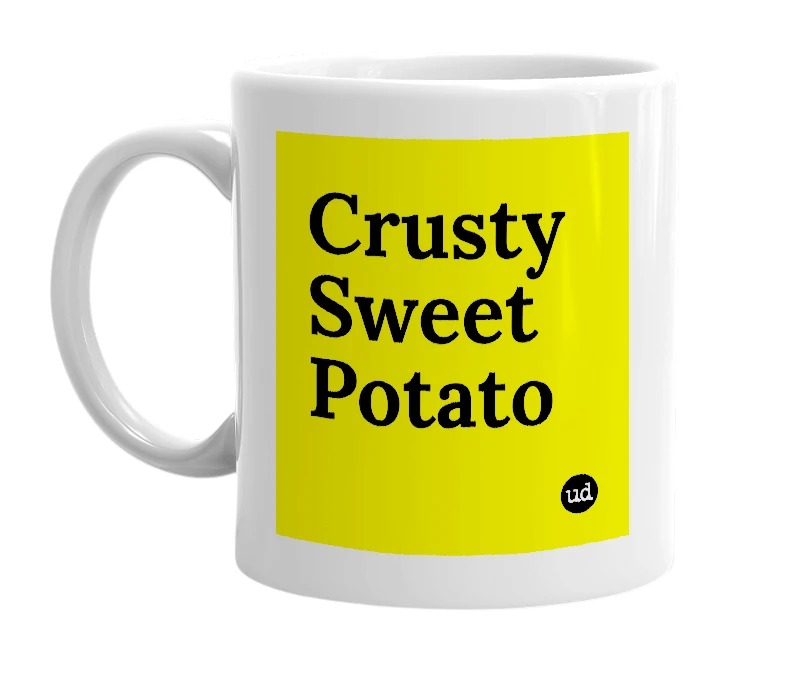 White mug with 'Crusty Sweet Potato' in bold black letters