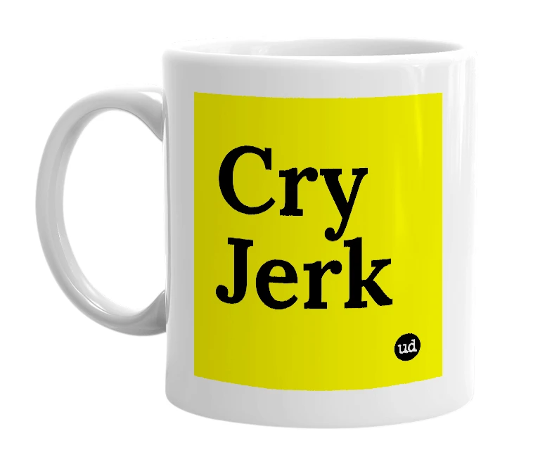 White mug with 'Cry Jerk' in bold black letters