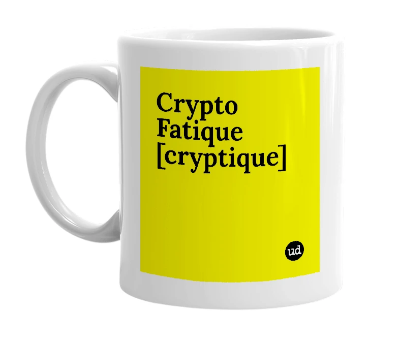 White mug with 'Crypto Fatique [cryptique]' in bold black letters