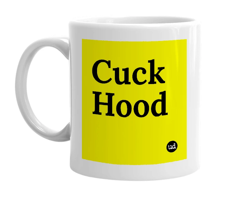 White mug with 'Cuck Hood' in bold black letters