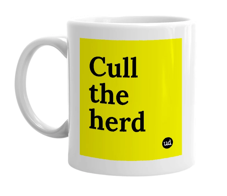 White mug with 'Cull the herd' in bold black letters