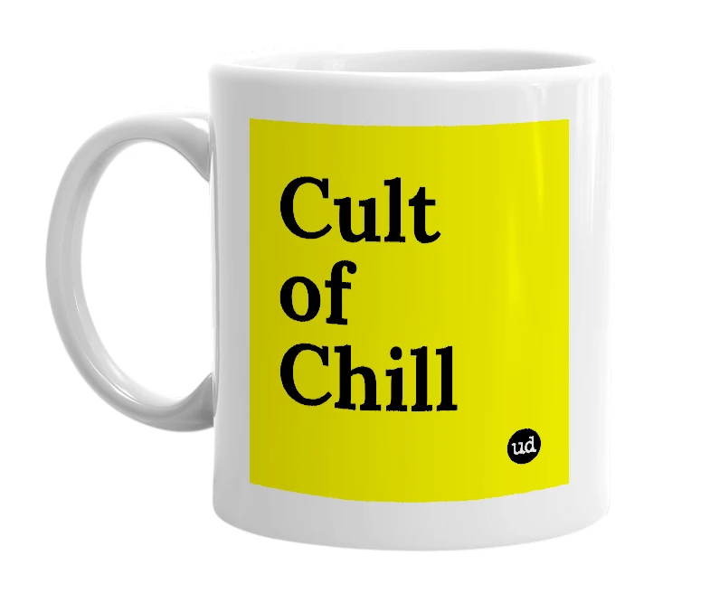 White mug with 'Cult of Chill' in bold black letters