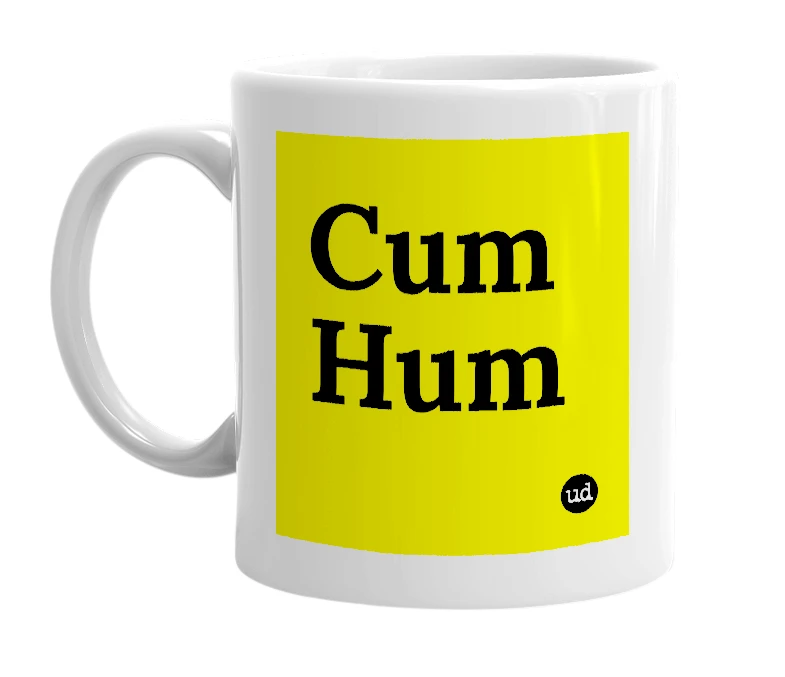 White mug with 'Cum Hum' in bold black letters