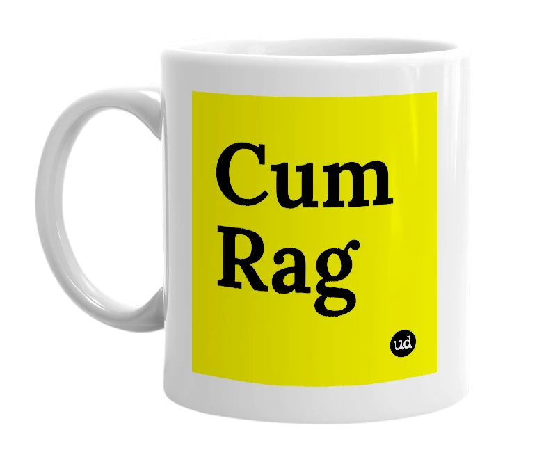 White mug with 'Cum Rag' in bold black letters