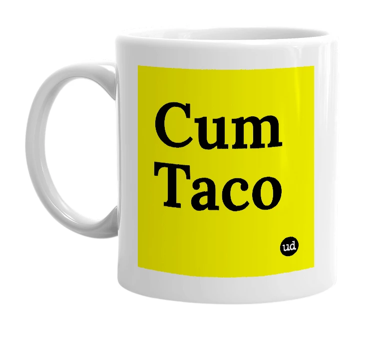 White mug with 'Cum Taco' in bold black letters