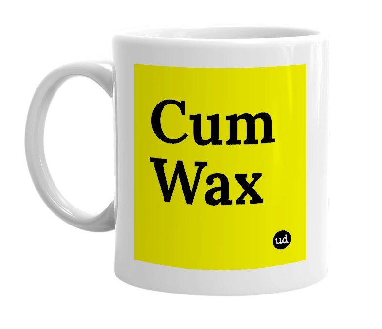White mug with 'Cum Wax' in bold black letters