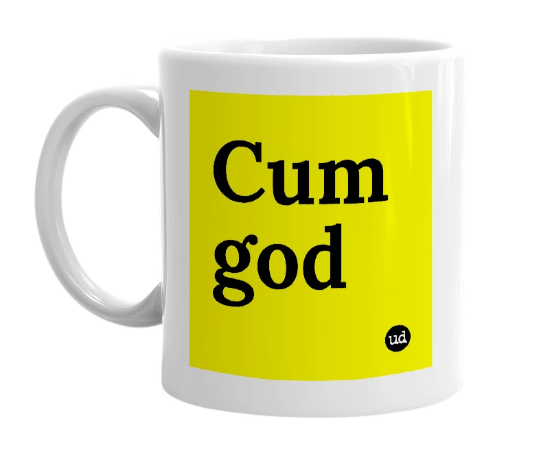 White mug with 'Cum god' in bold black letters