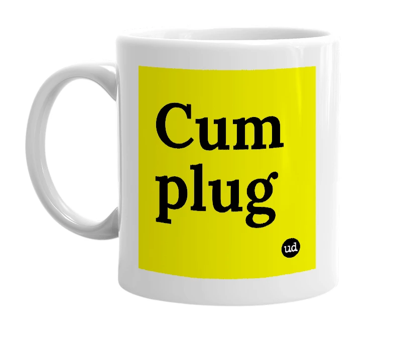 White mug with 'Cum plug' in bold black letters