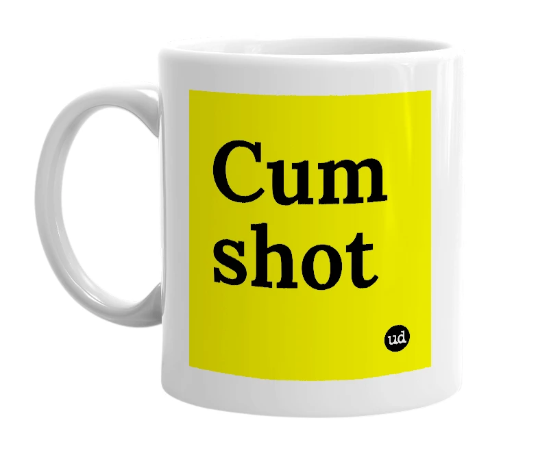 White mug with 'Cum shot' in bold black letters