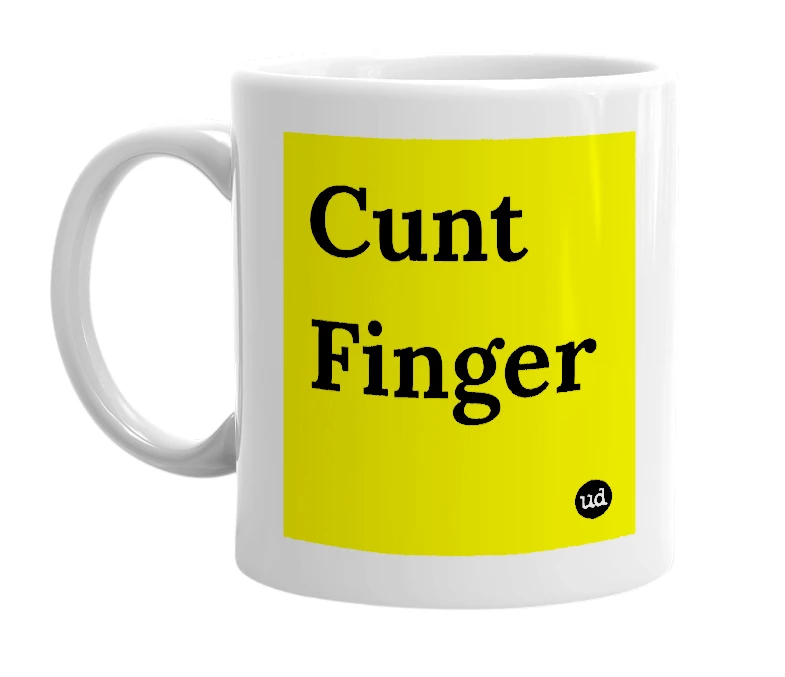 White mug with 'Cunt Finger' in bold black letters