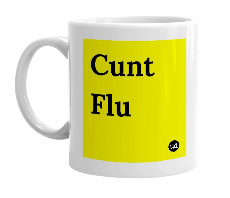 White mug with 'Cunt Flu' in bold black letters