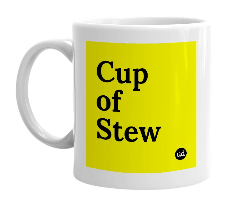 White mug with 'Cup of Stew' in bold black letters