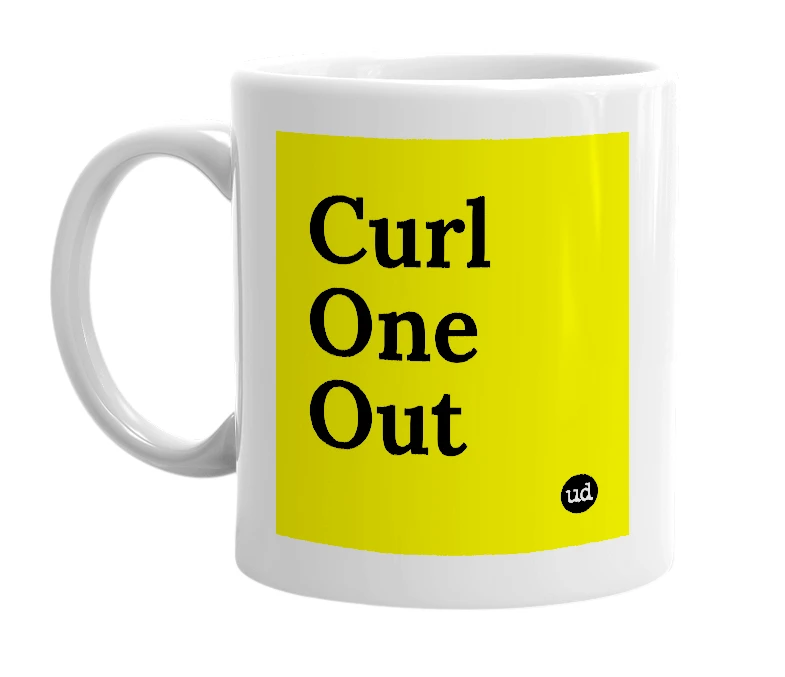White mug with 'Curl One Out' in bold black letters