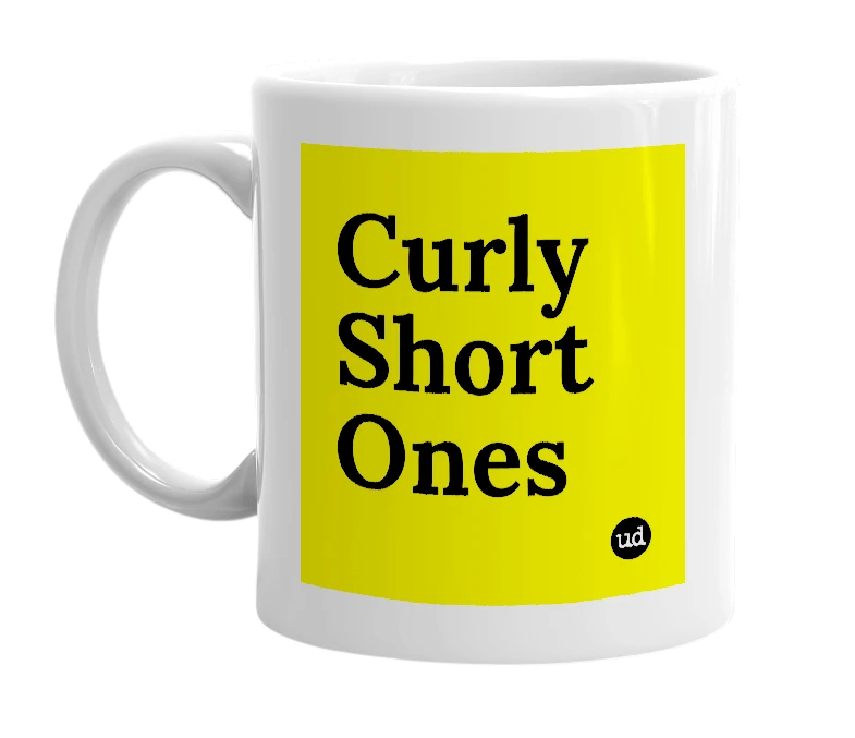 White mug with 'Curly Short Ones' in bold black letters