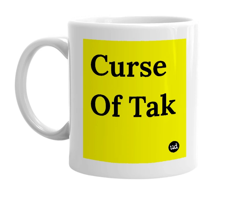 White mug with 'Curse Of Tak' in bold black letters