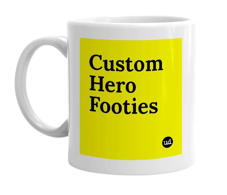 White mug with 'Custom Hero Footies' in bold black letters