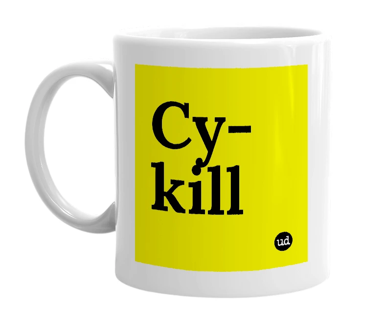 White mug with 'Cy-kill' in bold black letters