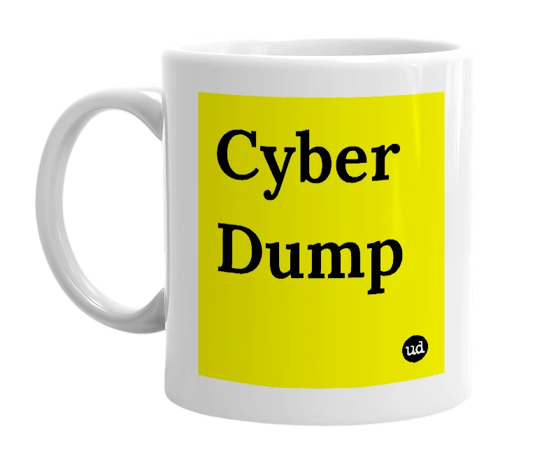 White mug with 'Cyber Dump' in bold black letters
