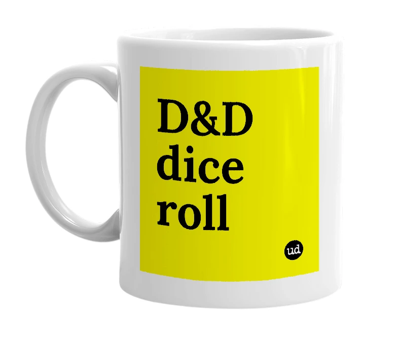 White mug with 'D&D dice roll' in bold black letters