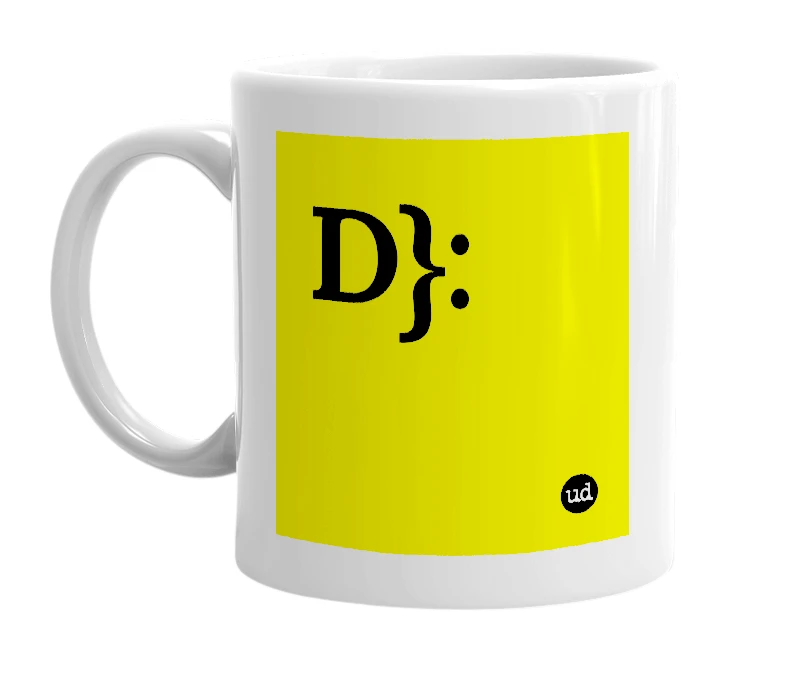 White mug with 'D}:' in bold black letters