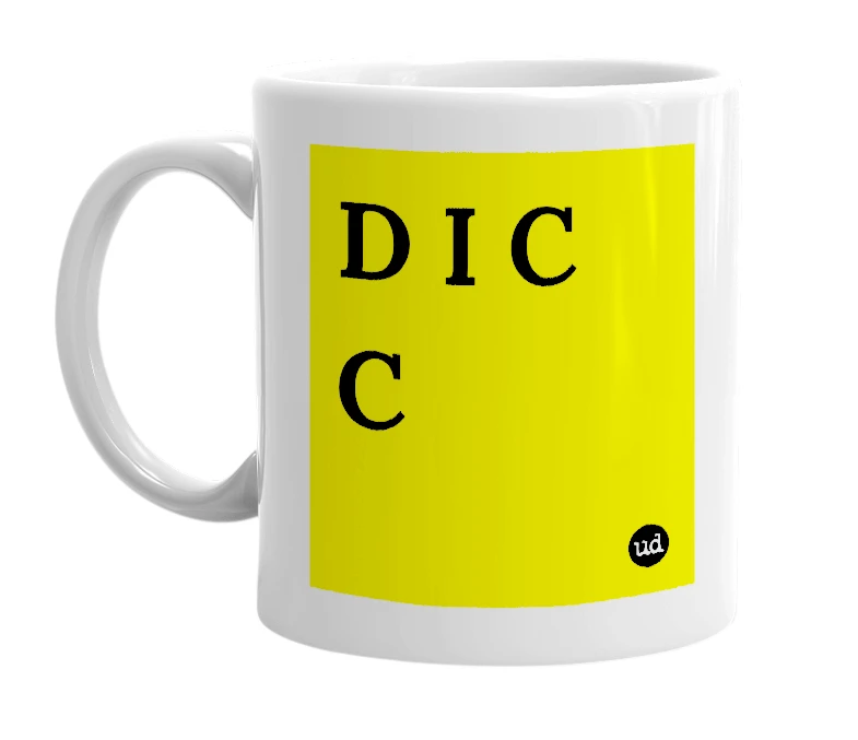 White mug with 'D I C C' in bold black letters