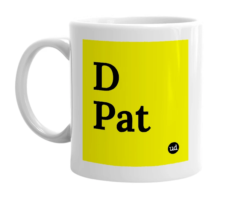 White mug with 'D Pat' in bold black letters