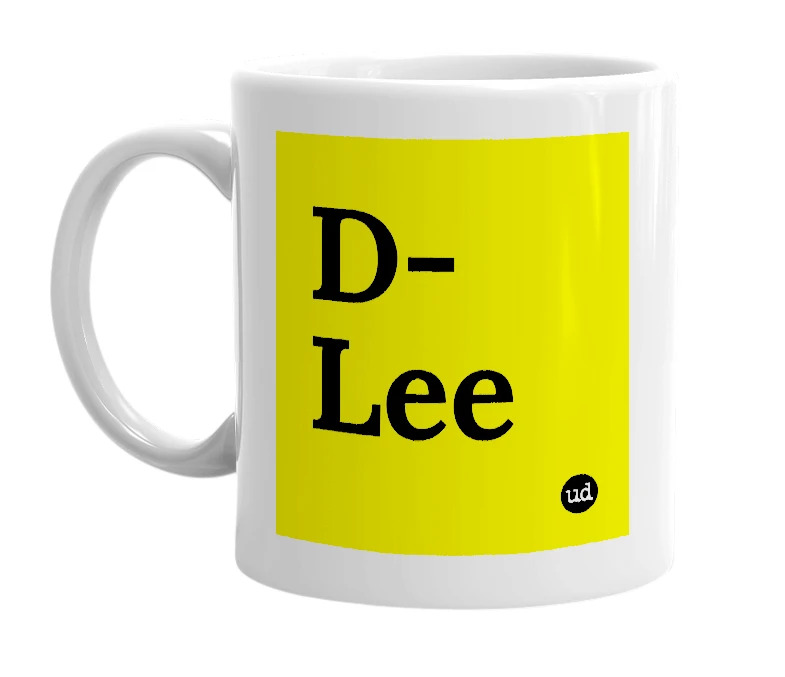 White mug with 'D-Lee' in bold black letters