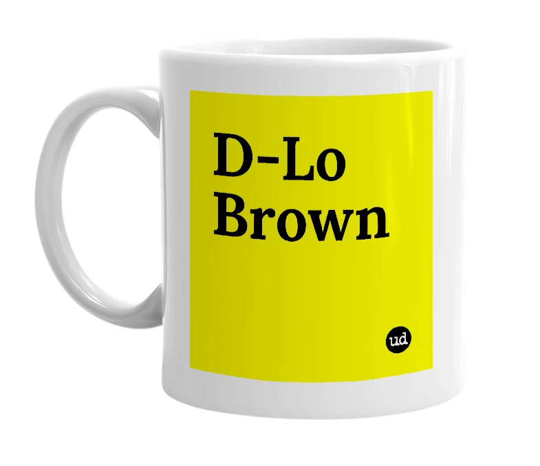 White mug with 'D-Lo Brown' in bold black letters