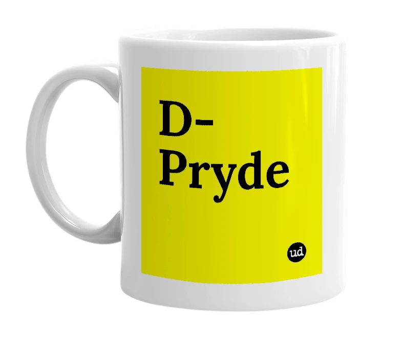 White mug with 'D-Pryde' in bold black letters