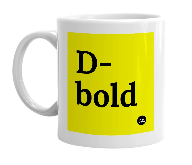 White mug with 'D-bold' in bold black letters