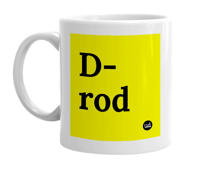 White mug with 'D-rod' in bold black letters