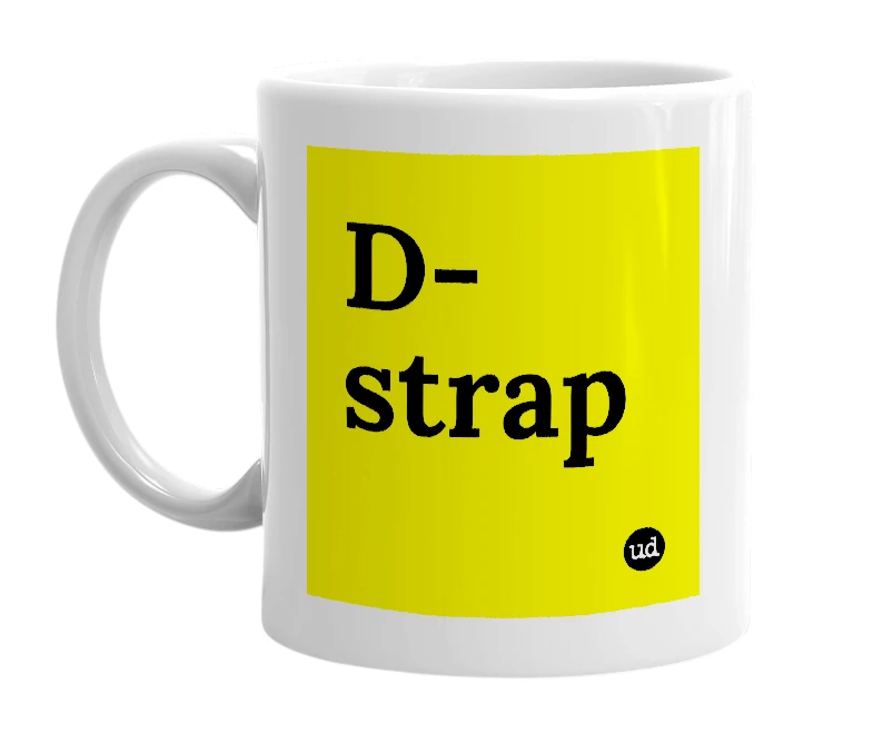 White mug with 'D-strap' in bold black letters