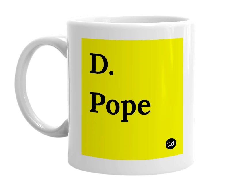 White mug with 'D. Pope' in bold black letters