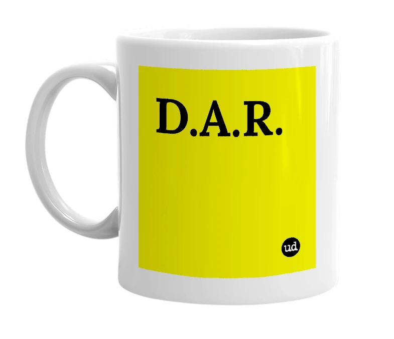 White mug with 'D.A.R.' in bold black letters