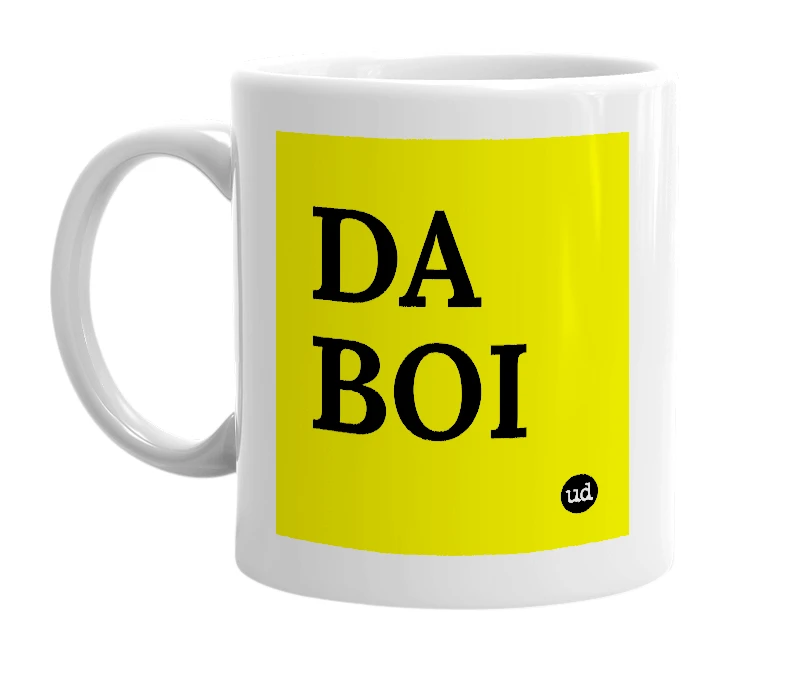 White mug with 'DA BOI' in bold black letters