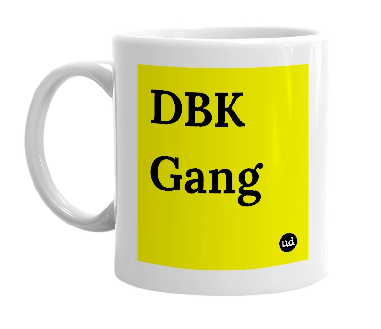 White mug with 'DBK Gang' in bold black letters