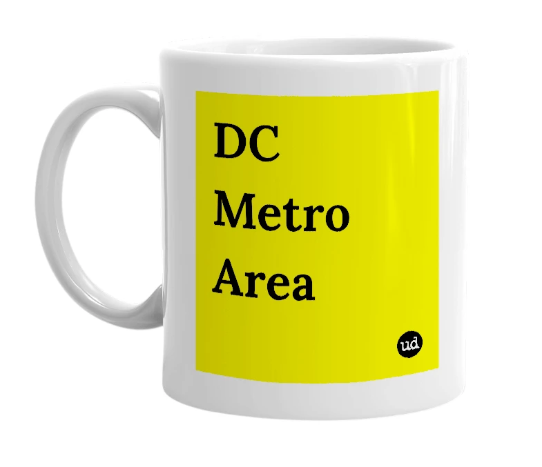 White mug with 'DC Metro Area' in bold black letters